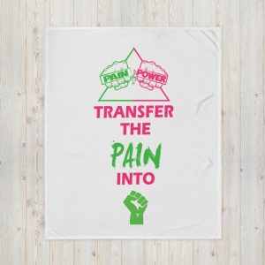 Pain and Power Throw Blanket (Pink/Green) Logo